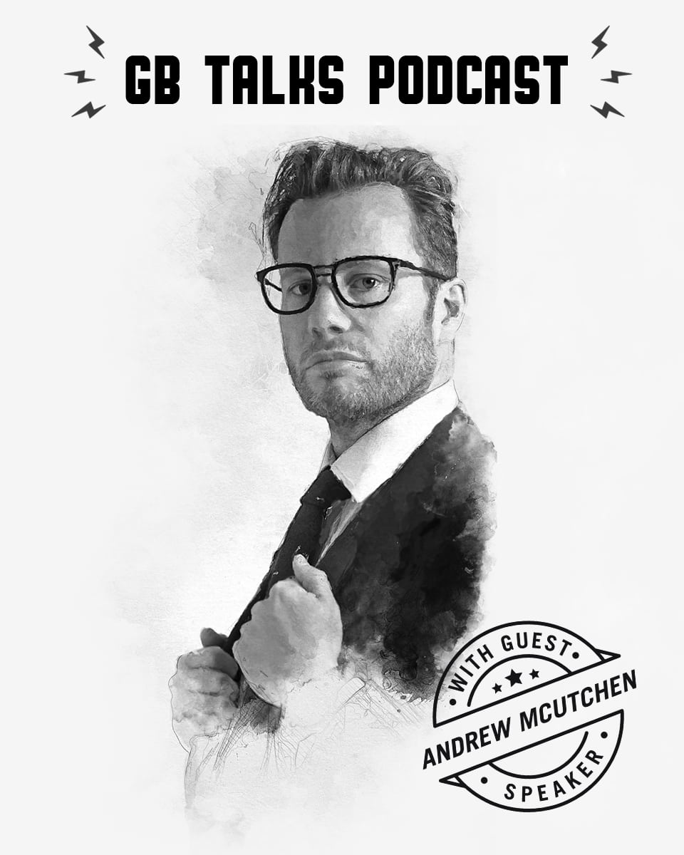 GB Talks Podcast Episode 10
