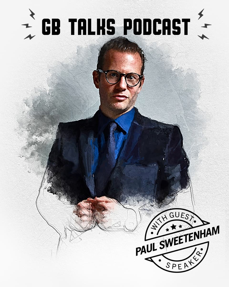 GB Talks Podcast Episode 36