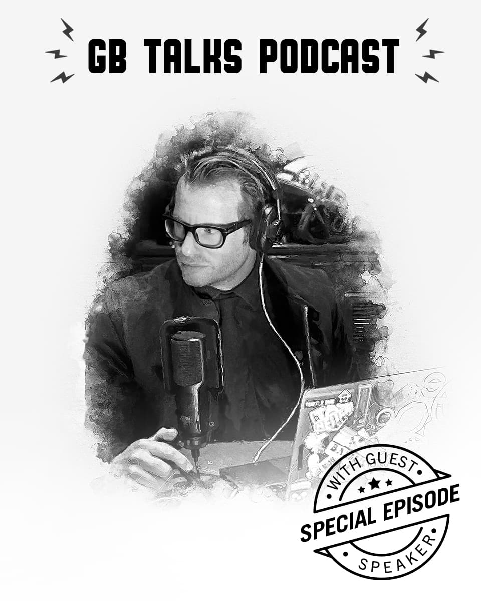 GB Talks Podcast - Special Episode