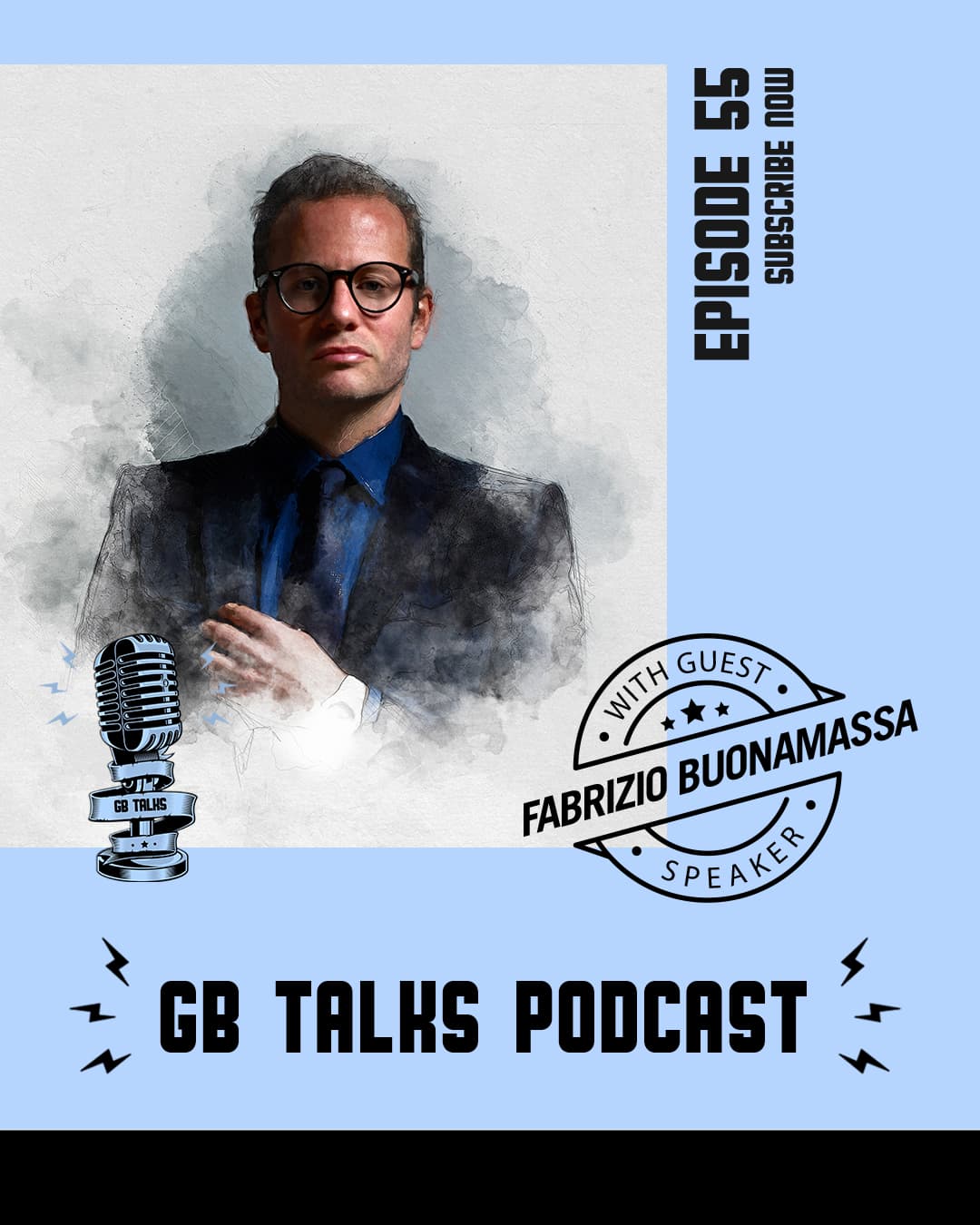 GB Talks Podcast Episode 55