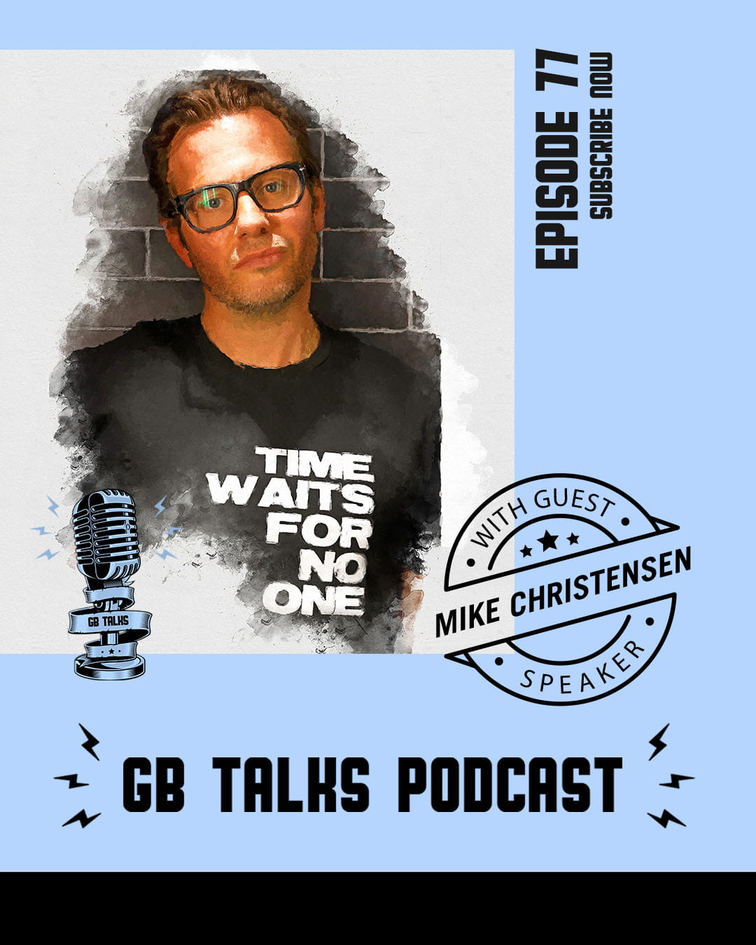 GB Talks Podcast Episode 77