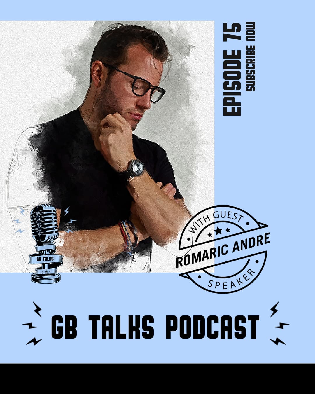 GB Talks Podcast Episode 75