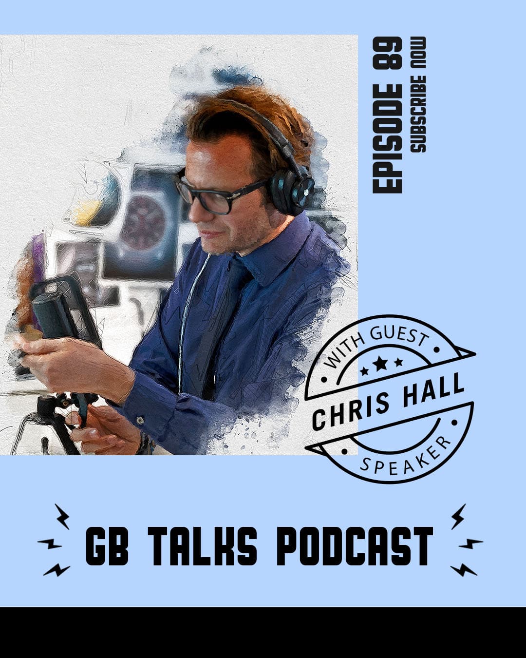 GB Talks Podcast Episode 89