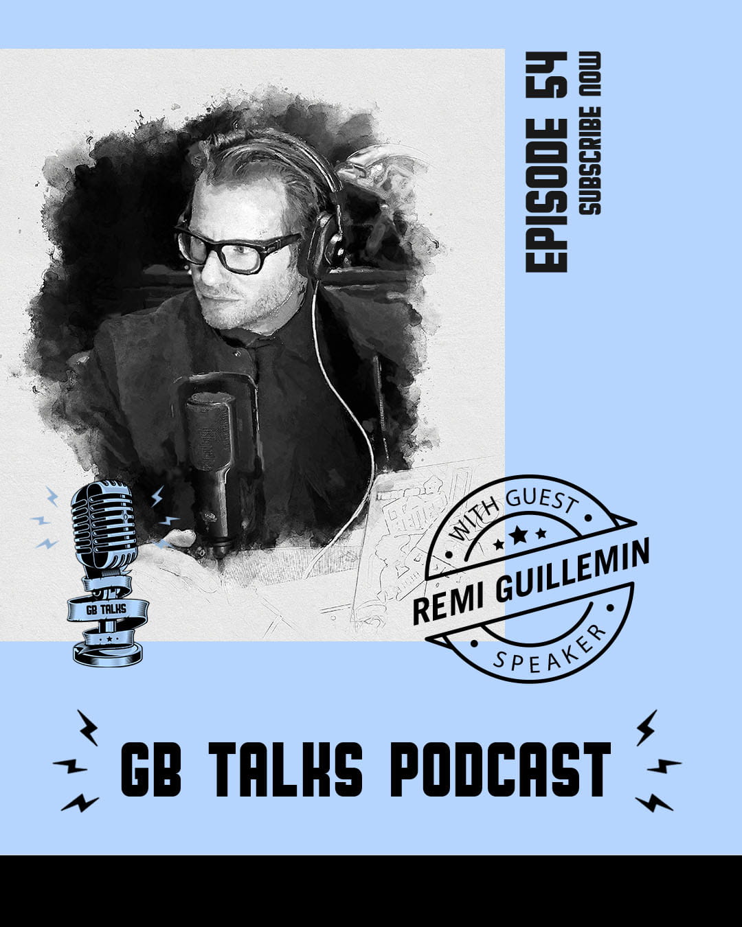 GB Talks Podcast Episode 54