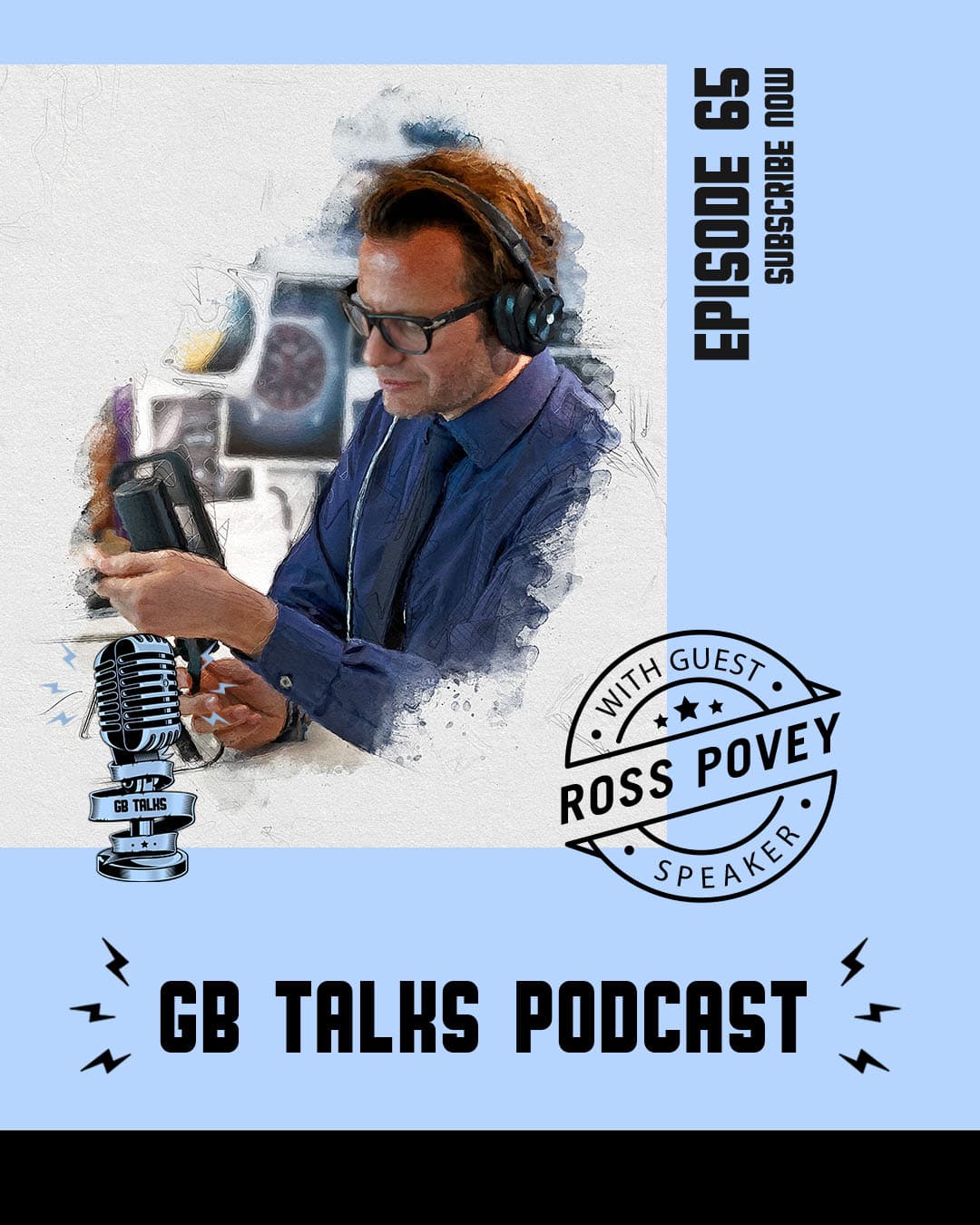 GB Talks Podcast Episode 65