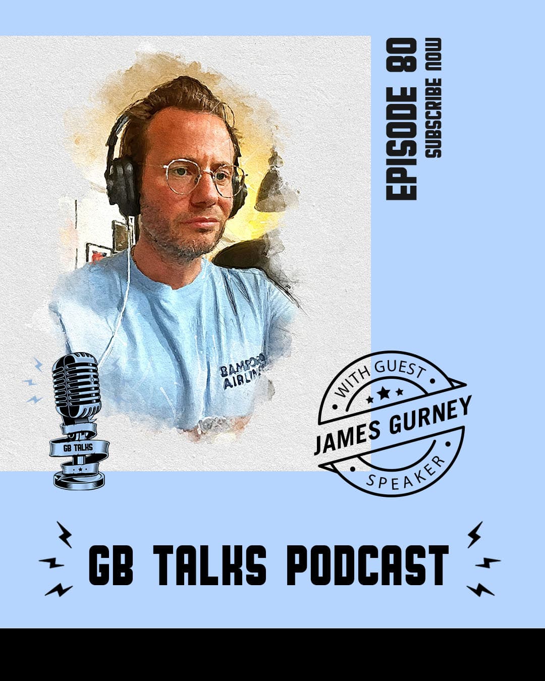 GB Talks Podcast Episode 80