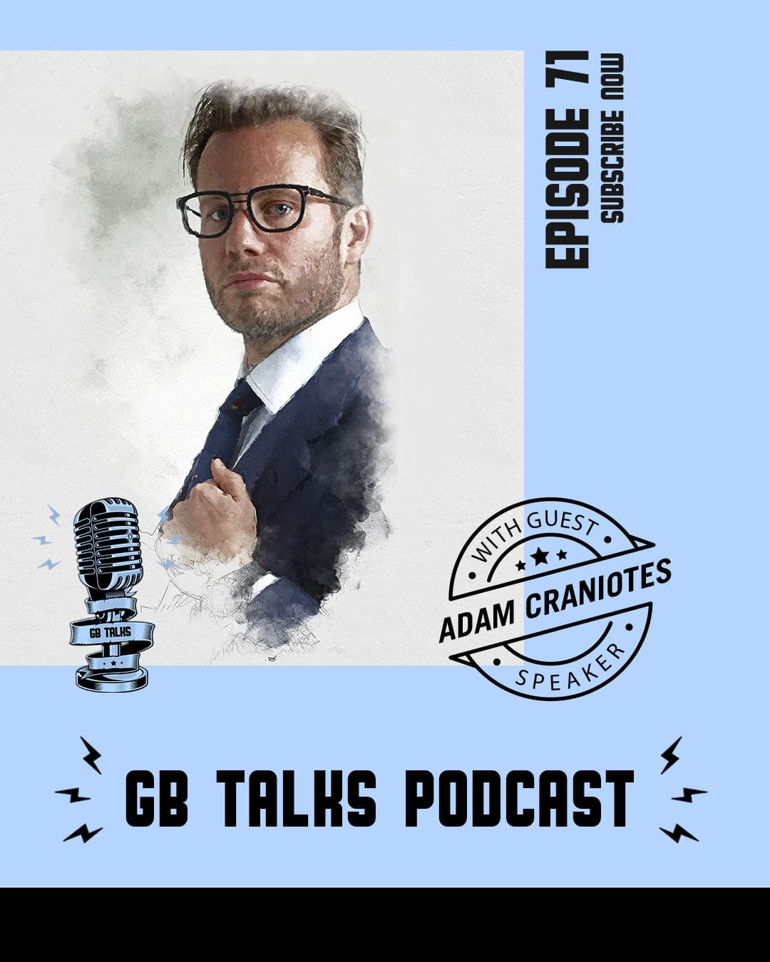 GB Talks Podcast Episode 71