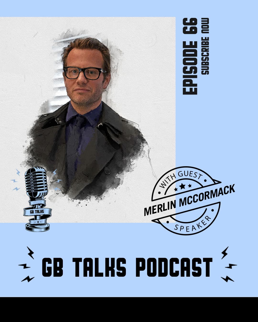GB Talks Podcast Episode 66