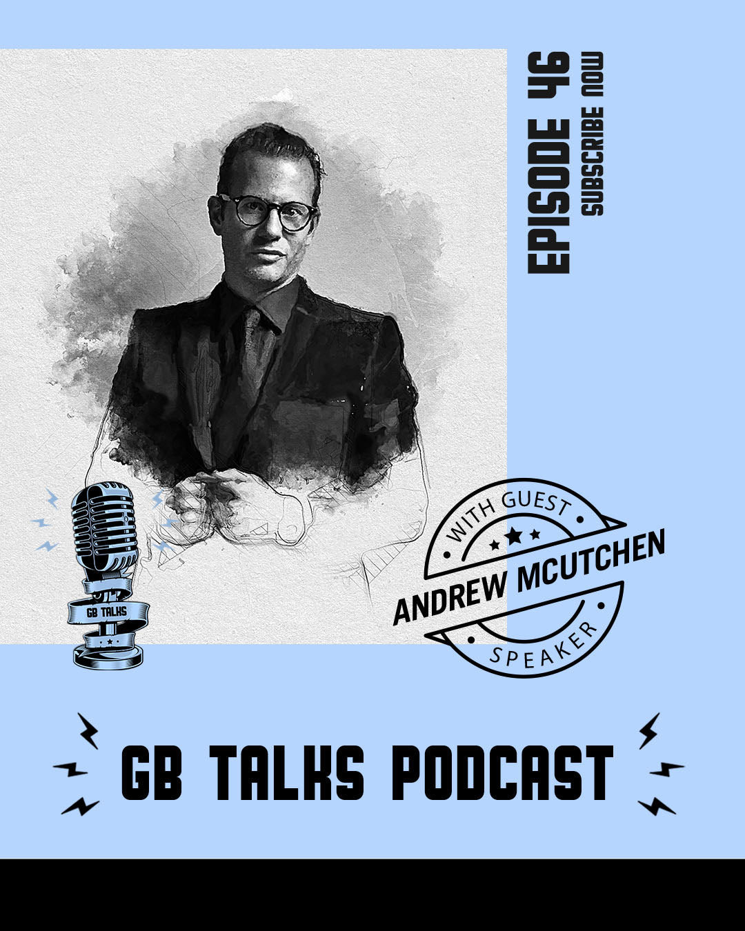 GB Talks Podcast Episode 46