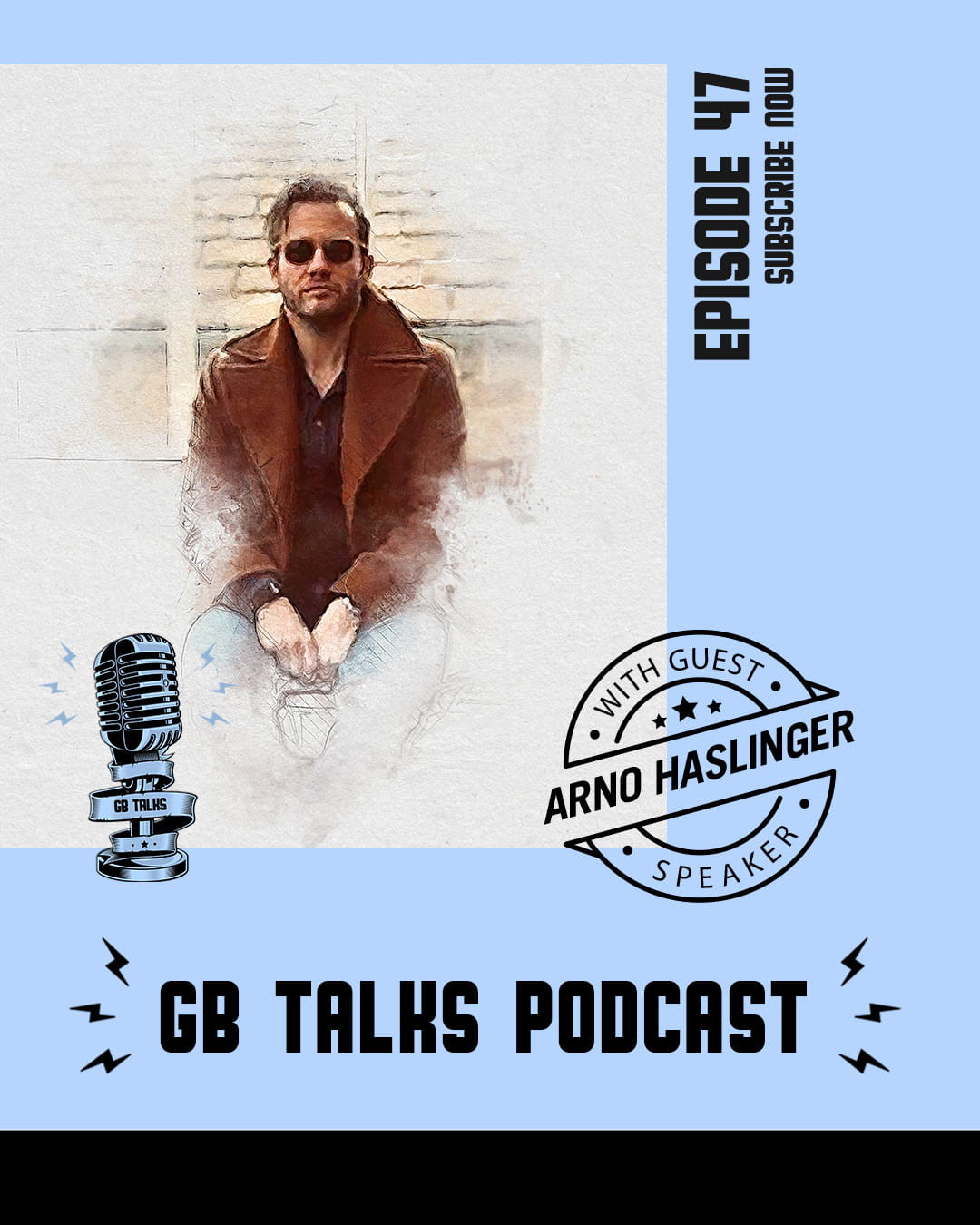 GB Talks Podcast Episode 47