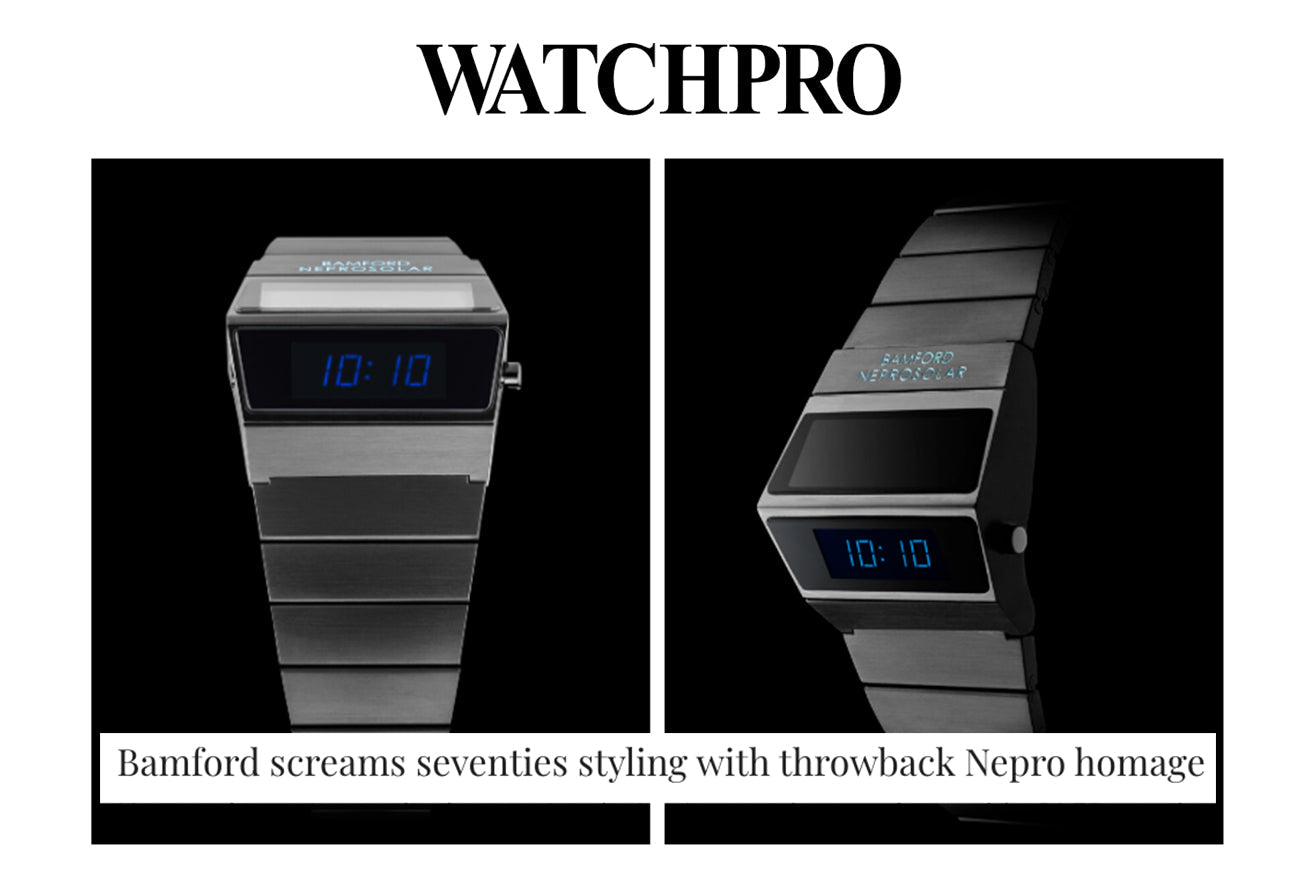 WATCHPRO: Bamford screams seventies styling with throwback Nepro homage